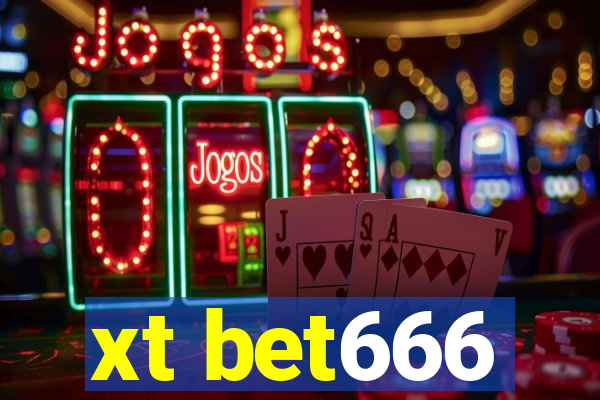 xt bet666